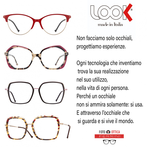 Quando progettare un occhiale diventa una filosofia di lavoro, questo è Look, qualità italiana