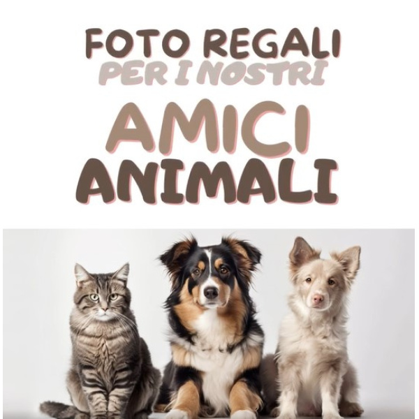 REGALI PERSONALIZZATI per i nostri AMICI ANIMALI 
Clicca sul link per uletriori informazioni:
https://fototticaferrini.rikorda.it/.../amici-animali.html